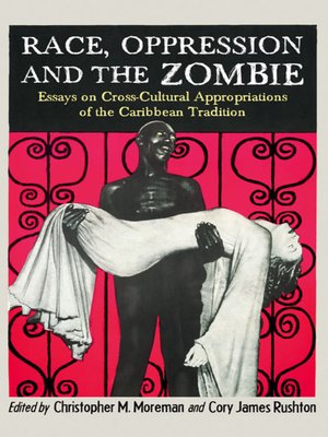 cover image of Race, Oppression and the Zombie